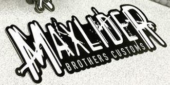 9 Inch Maxlider Brothers Customs Sticker